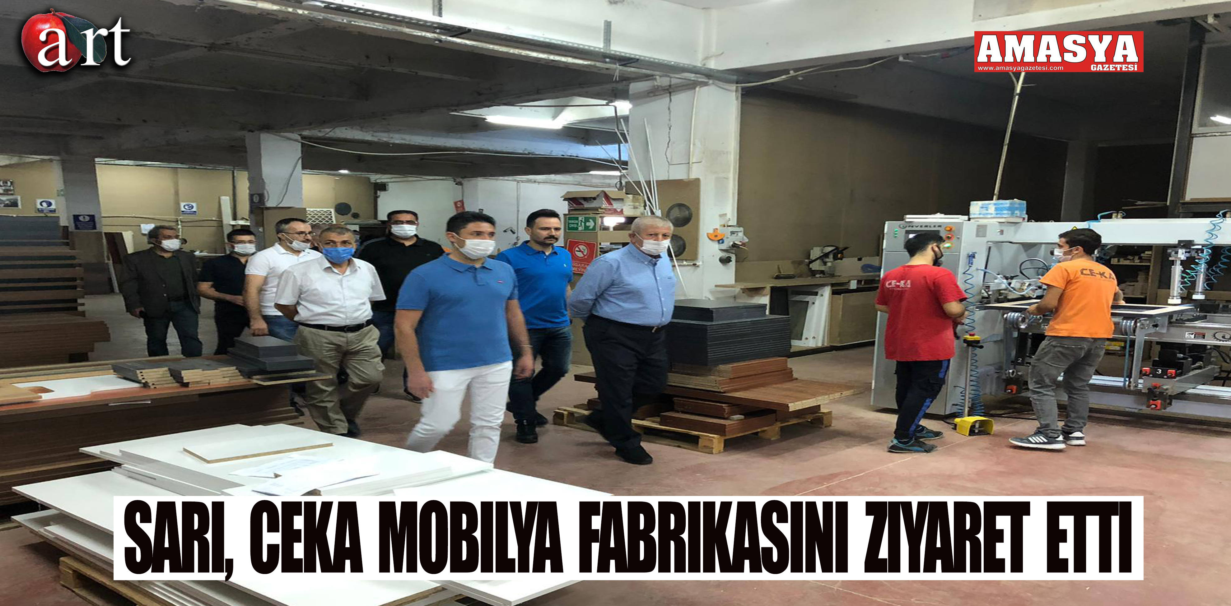 Sarı, CEKA Mobilya Fabrikasını Ziyaret Etti