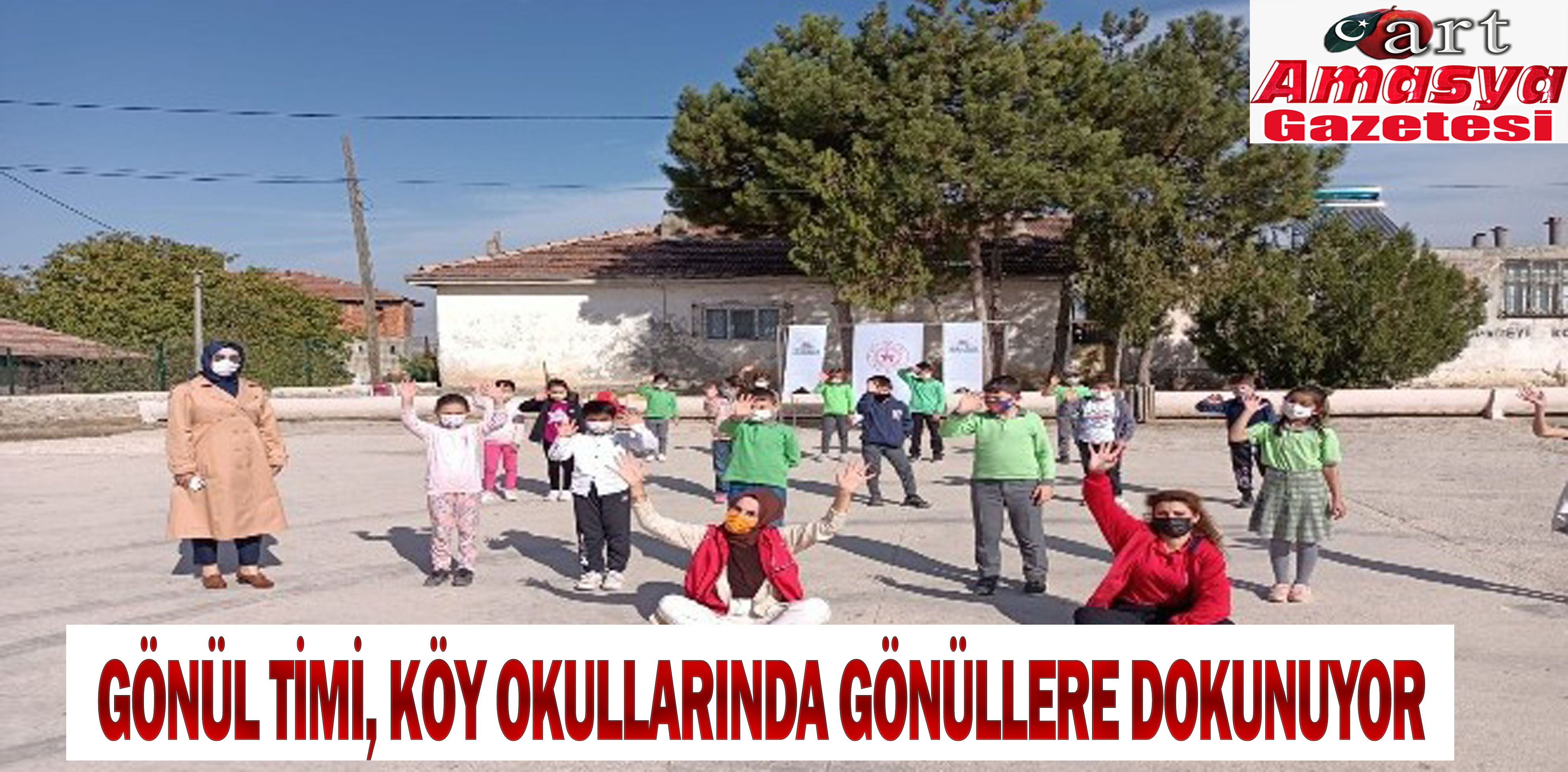 Gönül timi, köy okullarında gönüllere dokunuyor