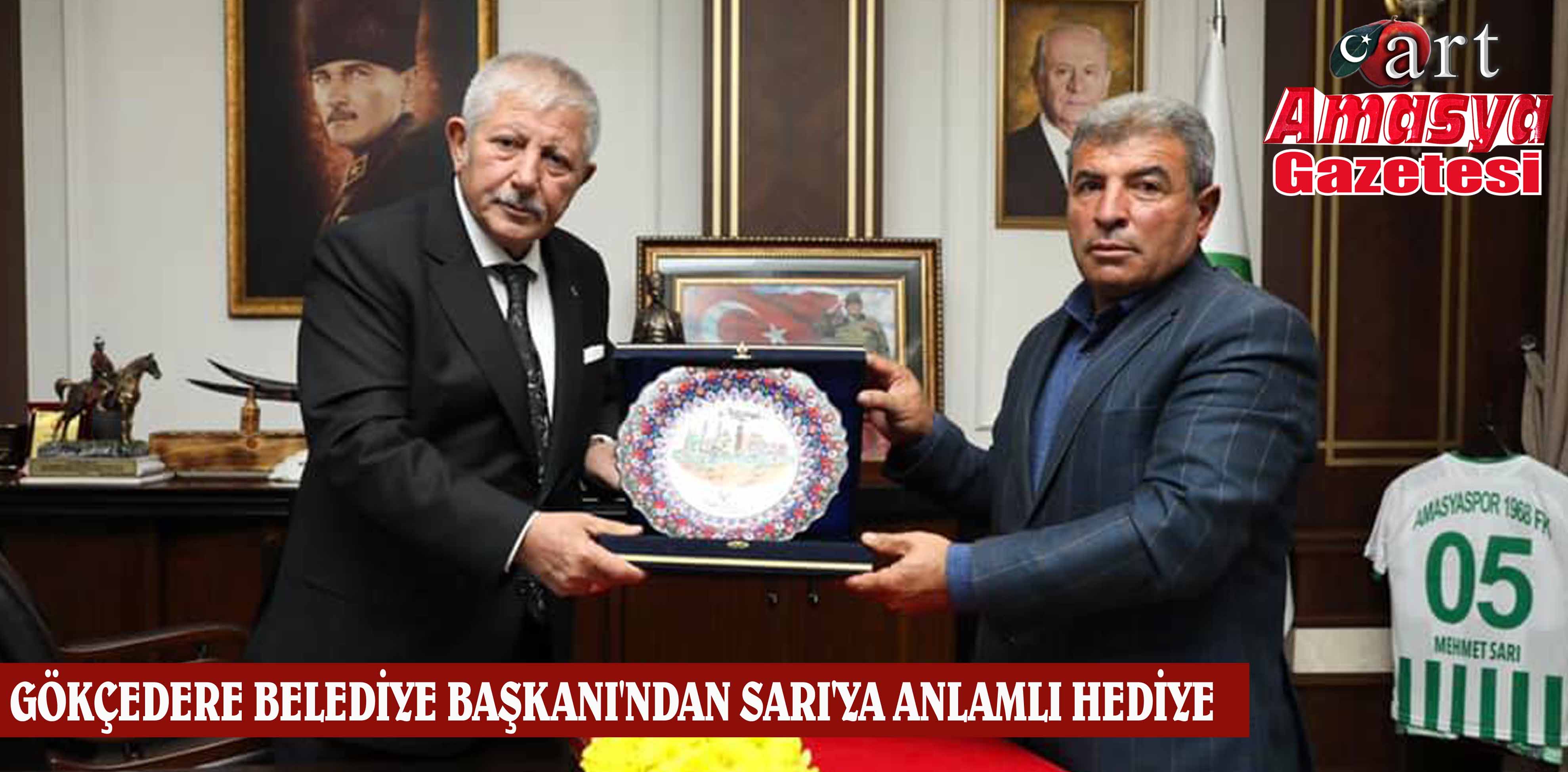 GÖKÇEDERE BELEDİYE BAŞKANI’NDAN SARI’YA ANLAMLI HEDİYE