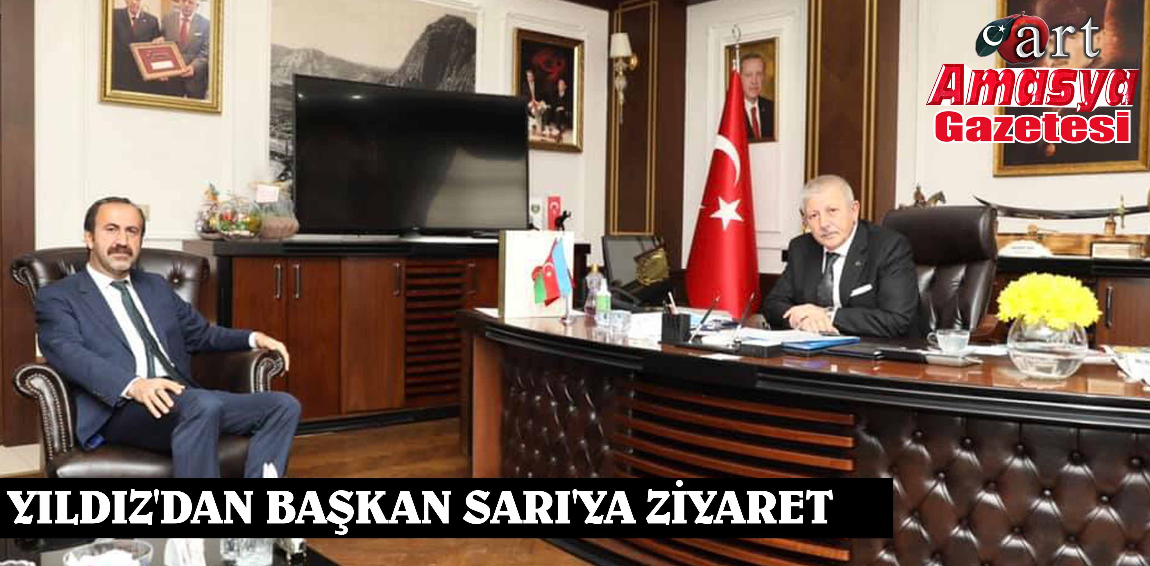 YILDIZ’DAN BAŞKAN SARI’YA ZİYARET