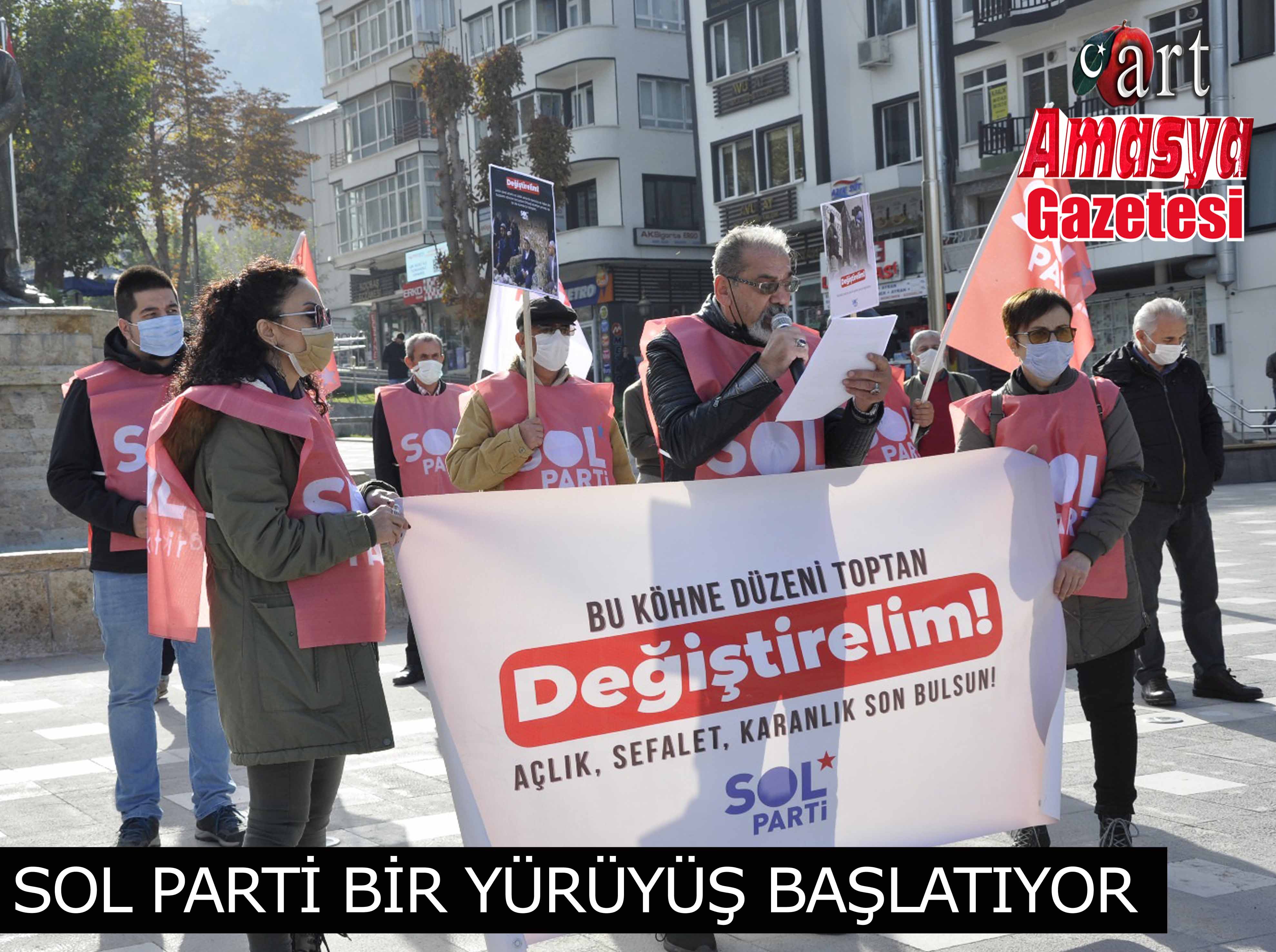 SOL PARTİ BİR YÜRÜYÜŞ BAŞLATIYOR