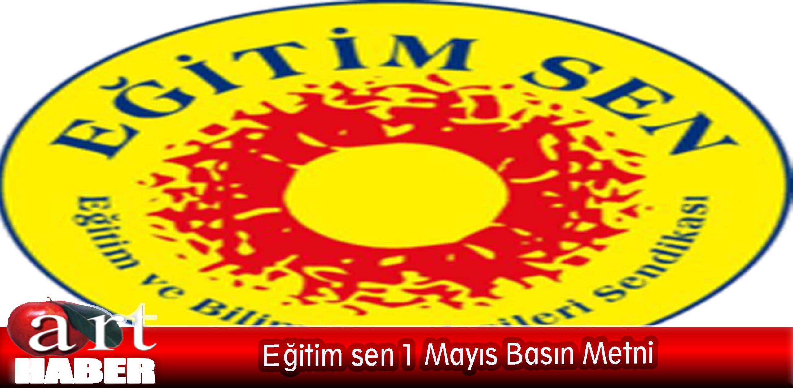 Eğitim sen 1 Mayıs Basın Metni