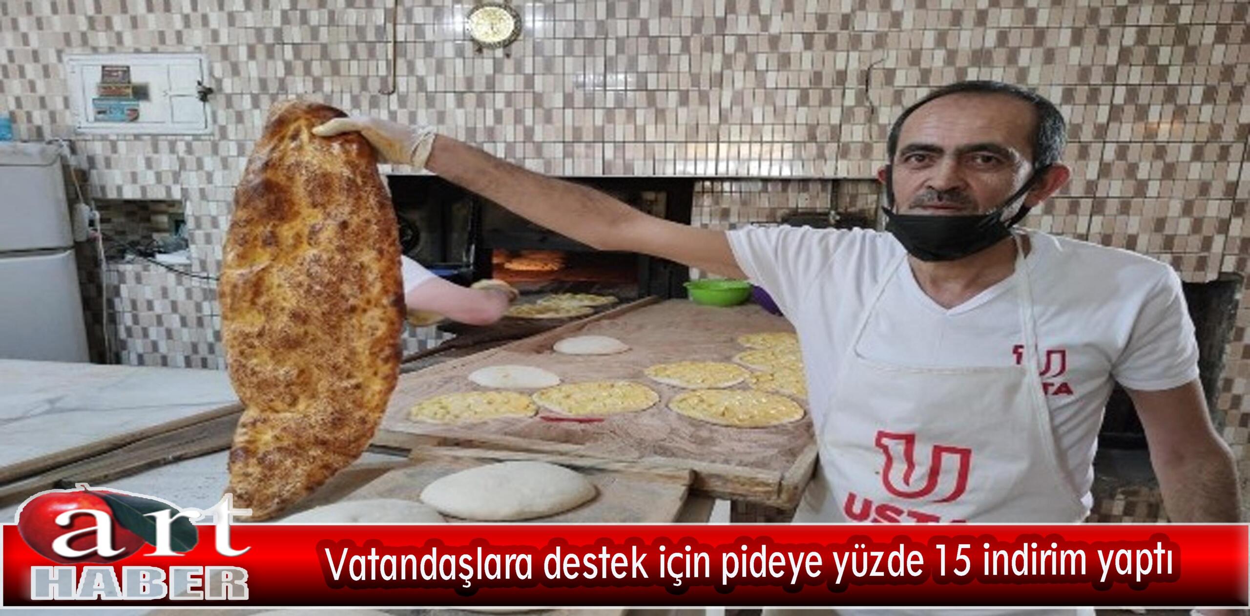 Vatandaşlara destek için pideye yüzde 15 indirim yaptı