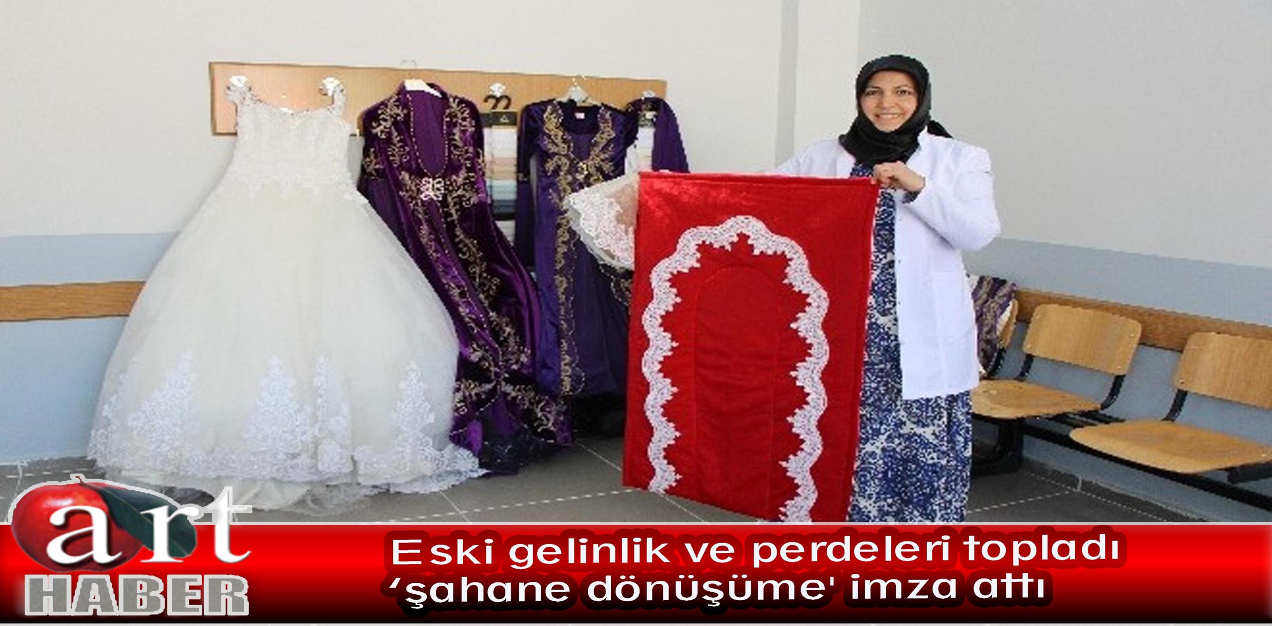 Eski gelinlik ve perdeleri topladı, ‘şahane dönüşüme’ imza attı