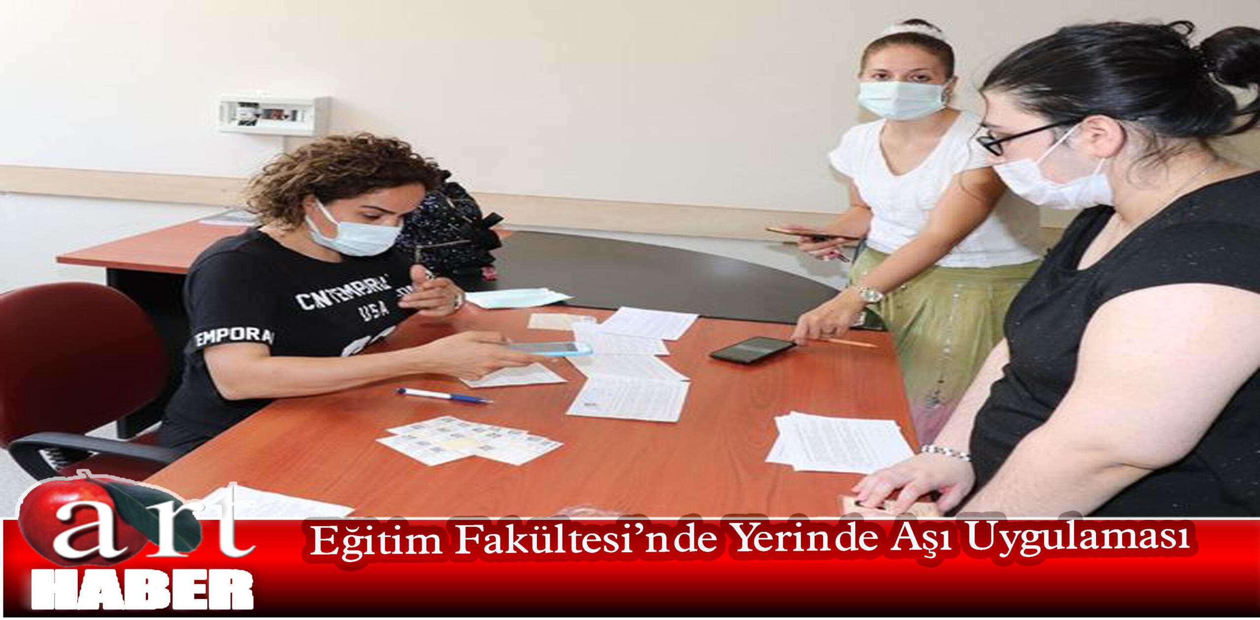 Eğitim Fakültesi’nde Yerinde Aşı Uygulamas