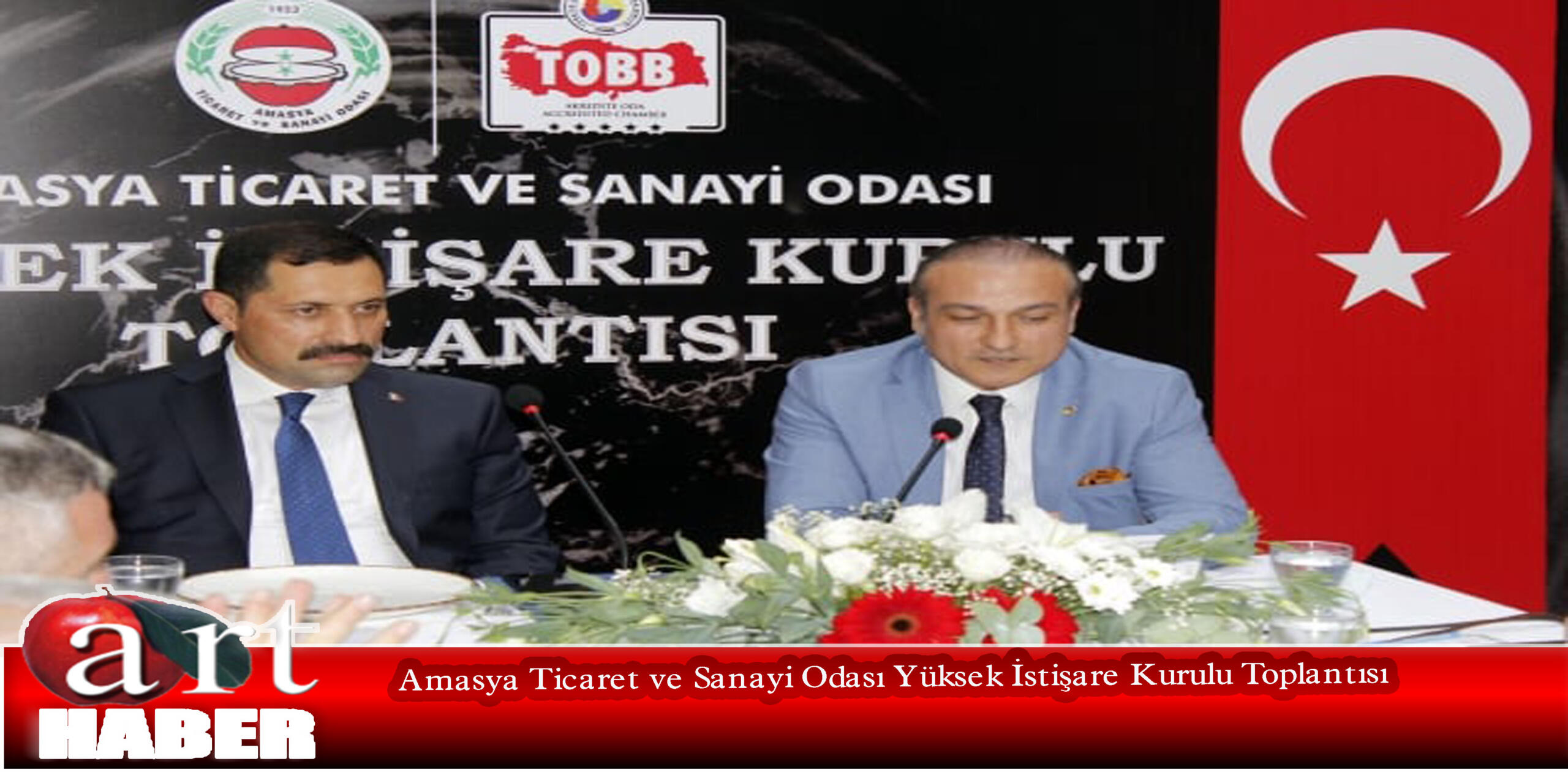 Amasya Ticaret ve Sanayi Odası Yüksek İstişare Kurulu Toplantısı