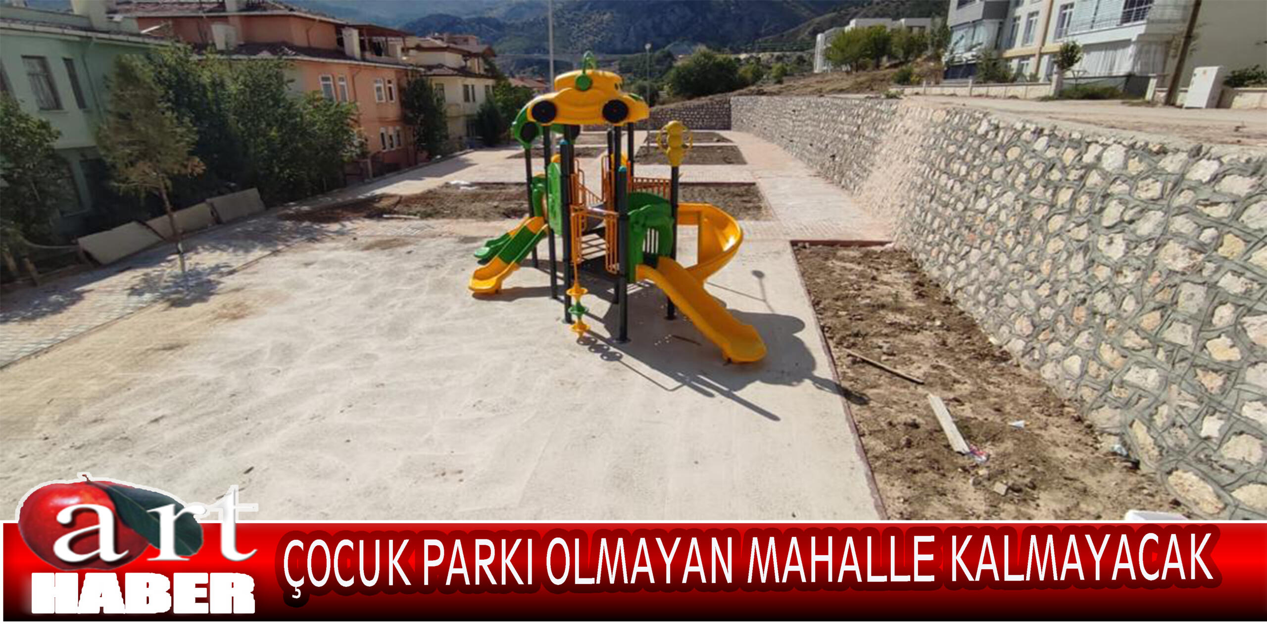 Çocuk parkı olmayan mahalle kalmayacak