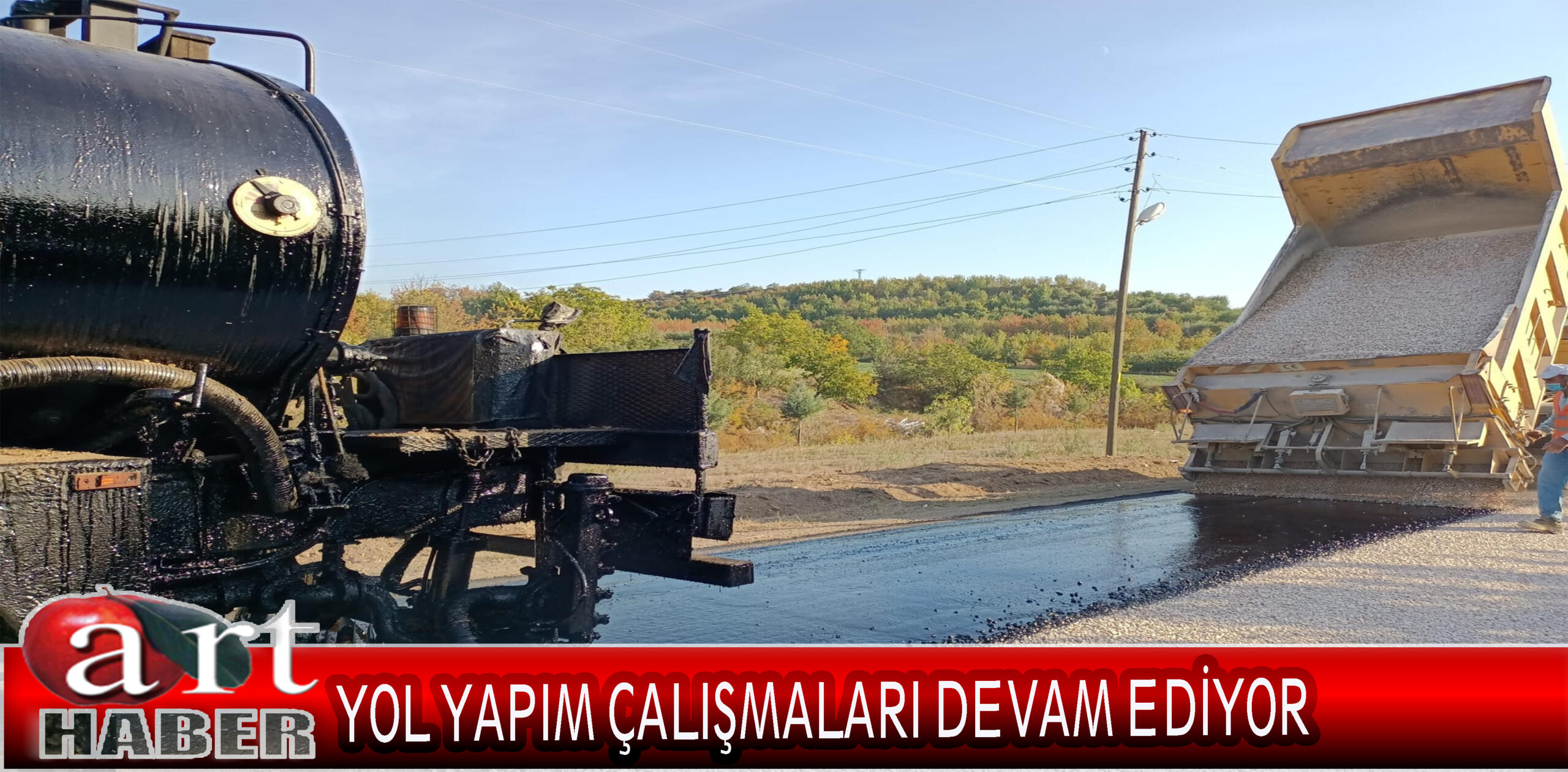 YOL YAPIM ÇALIŞMALARI DEVAM EDİYOR