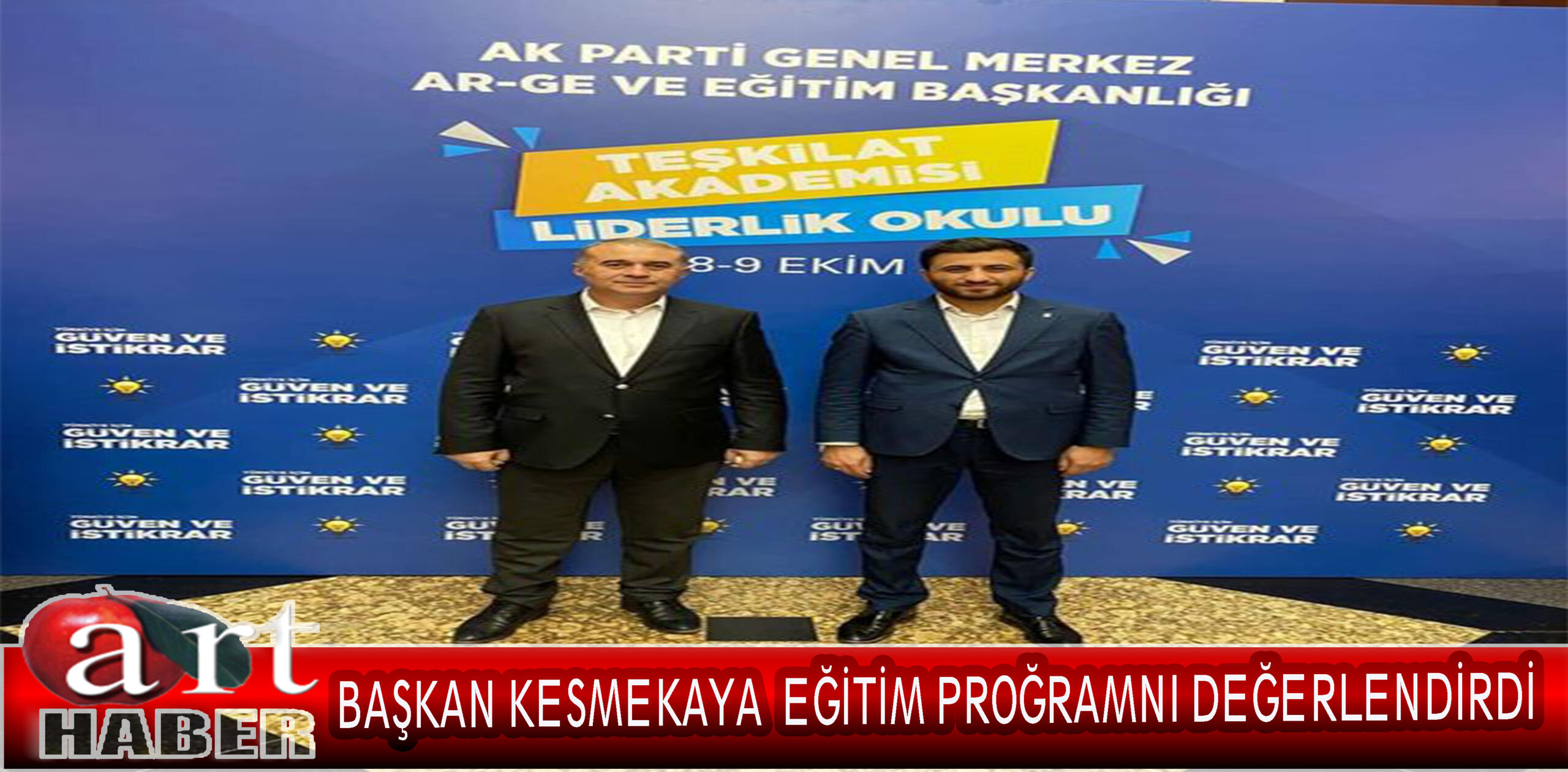 BAŞKAN KESMEKAYA  EĞİTİM PROĞRAMNI DEĞERLENDİRDİ