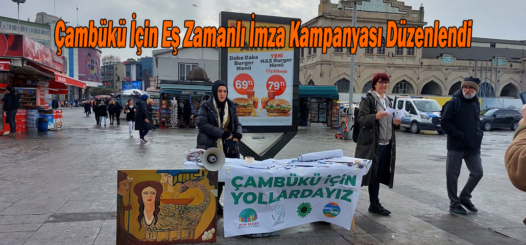 Çambükü İçin Eş Zamanlı İmza  Kampanyası Düzenlendi