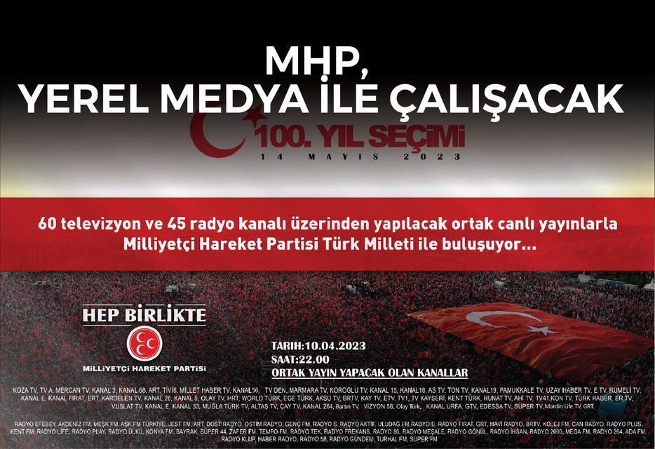 MHP, YEREL MEDYA İLE ÇALIŞACAK